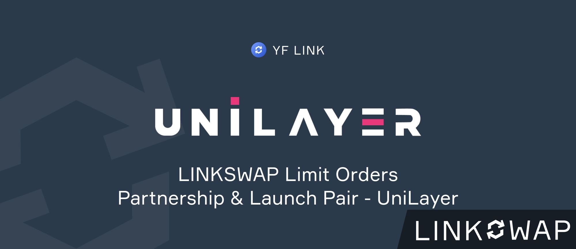 LINKSWAP Launch Pair - UniLayer